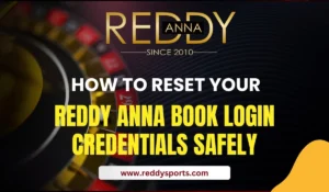 How to Reset Your Reddy Anna Book Login Credentials Safely