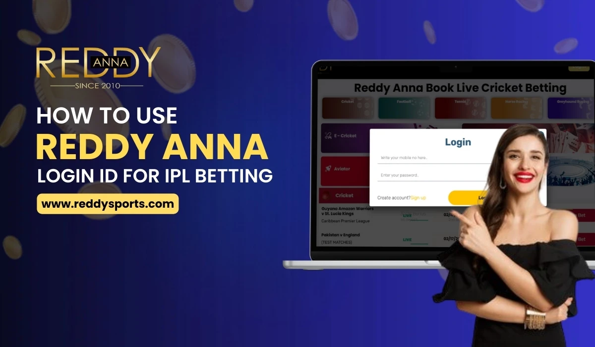 You are currently viewing How to Use Reddy Anna Login ID for IPL Betting