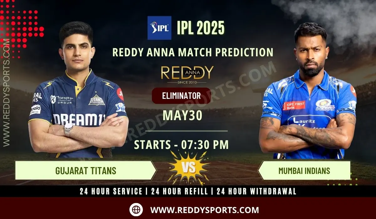 You are currently viewing GT vs MI – Eliminator | IPL 2025 Match Prediction by Reddy Anna