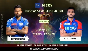mi vs dc 63th match reddy anna 21 may