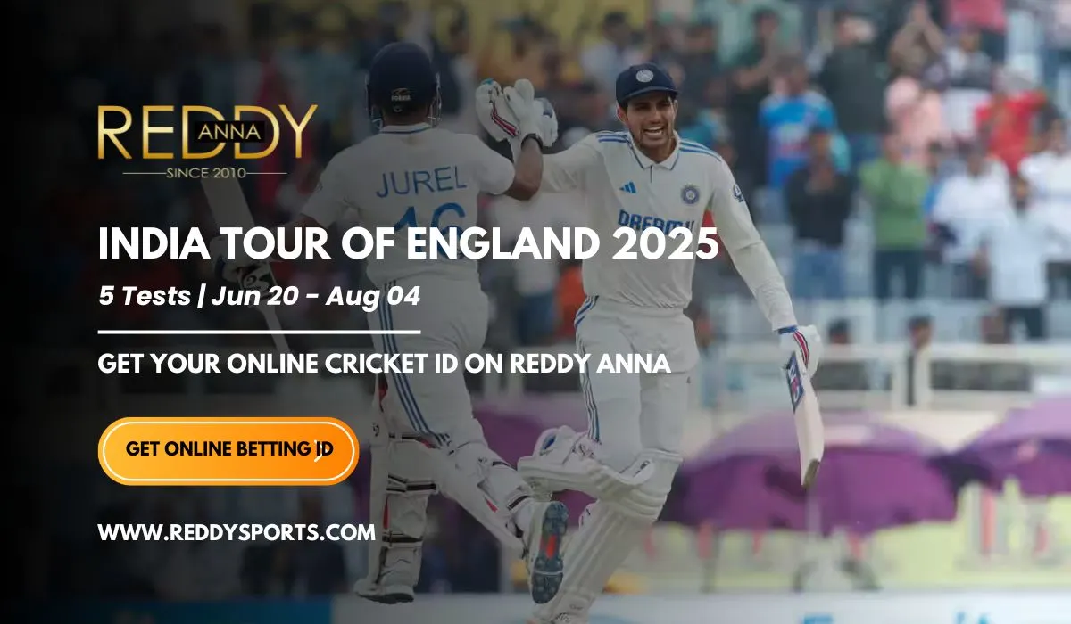 Read more about the article India Tour of England 2025: Get Your Online Cricket ID on Reddy Anna