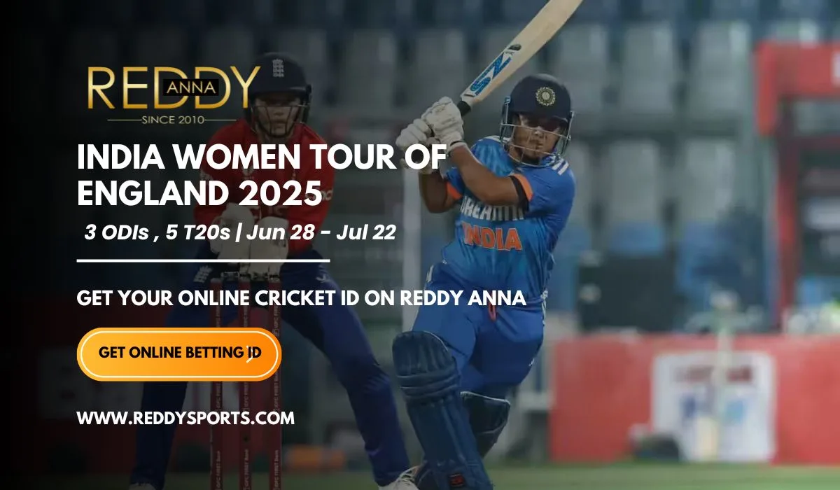 Read more about the article India Women Tour of England 2025: Betting Guide & Insights on Reddy Anna