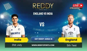 Read more about the article England vs India, 5th Test 2025: Reddy Anna Match Prediction